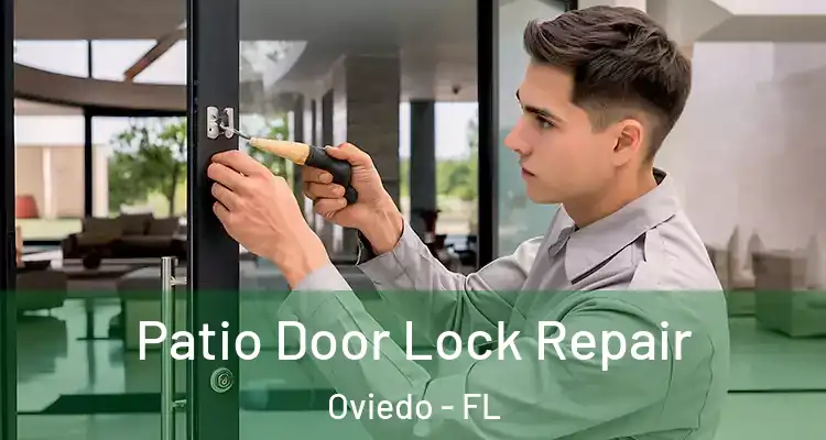  Patio Door Lock Repair Oviedo - FL