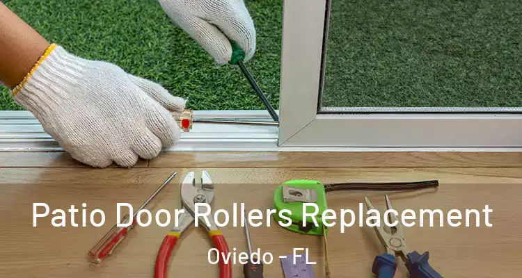  Patio Door Rollers Replacement Oviedo - FL
