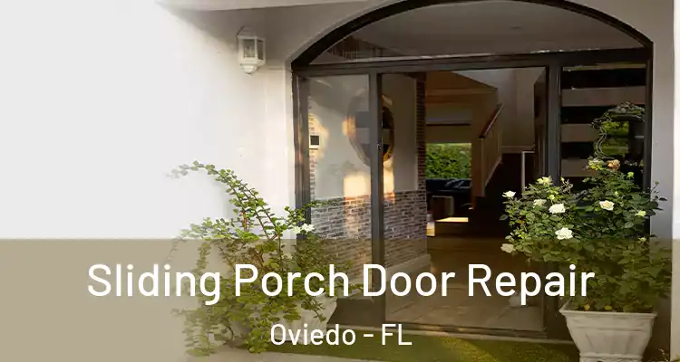  Sliding Porch Door Repair Oviedo - FL